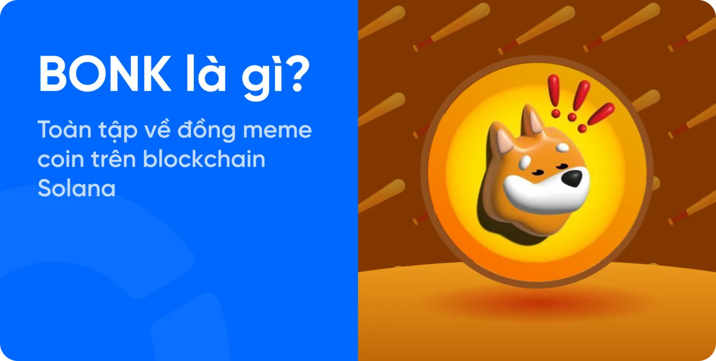 Bonk là gì? Khám phá Đồng Tiền Meme Mới Nổi trong Thế Giới Crypto