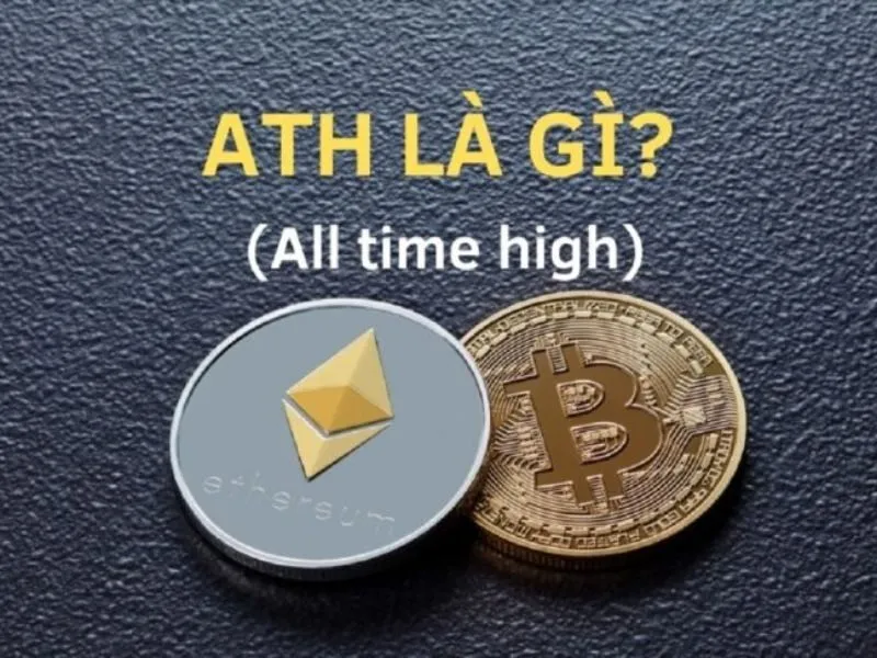 ATH LÀ GÌ TRONG THẾ GIỚI CRYPTO?